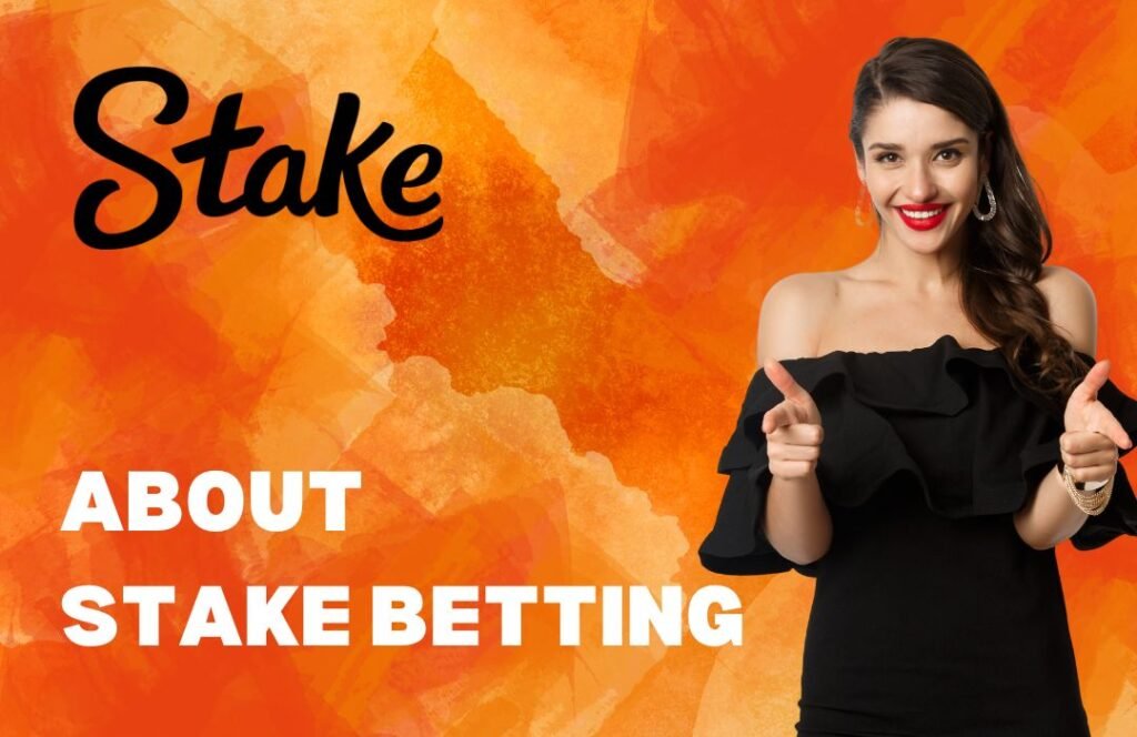 about stake betting